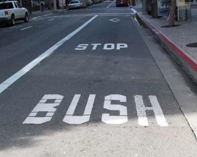 STOP BUSH before they stop the planet!