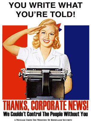 Thanks corporate news, we couldnt control the people without you!
