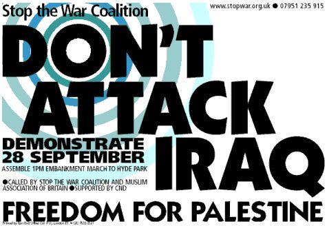 LONDON, Don't Attack Iraq: http://www.stopwar.org.uk/