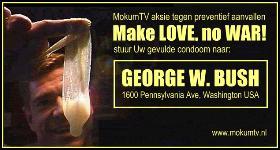Make LOVE. no WAR!