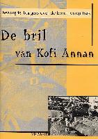 VD/AMOK-uitgave 'De bril van Kofi Annan: bezorgde burgers over bommen op Irak'