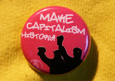 Make capitalism history!